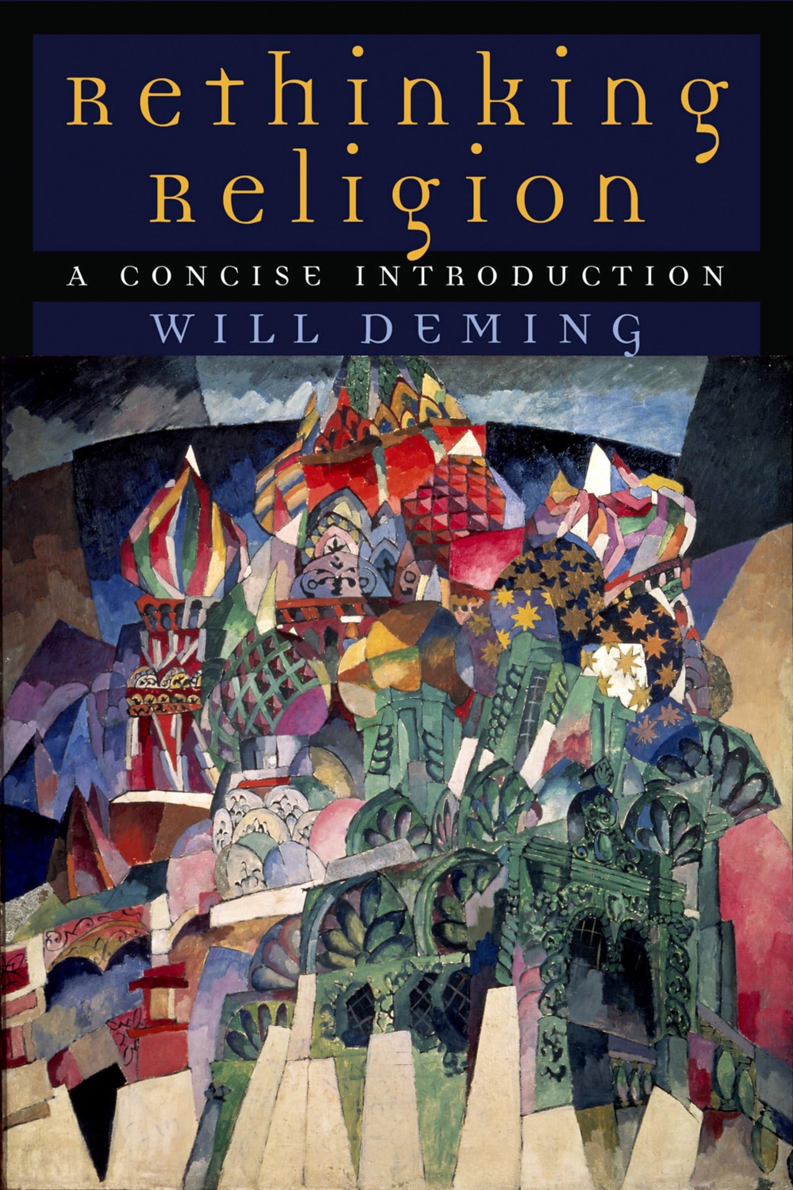 Rethinking Religion: A Concise Introduction,Used