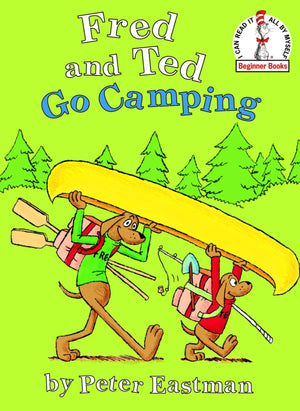 Fred And Ted Go Camping (Beginner Books),New