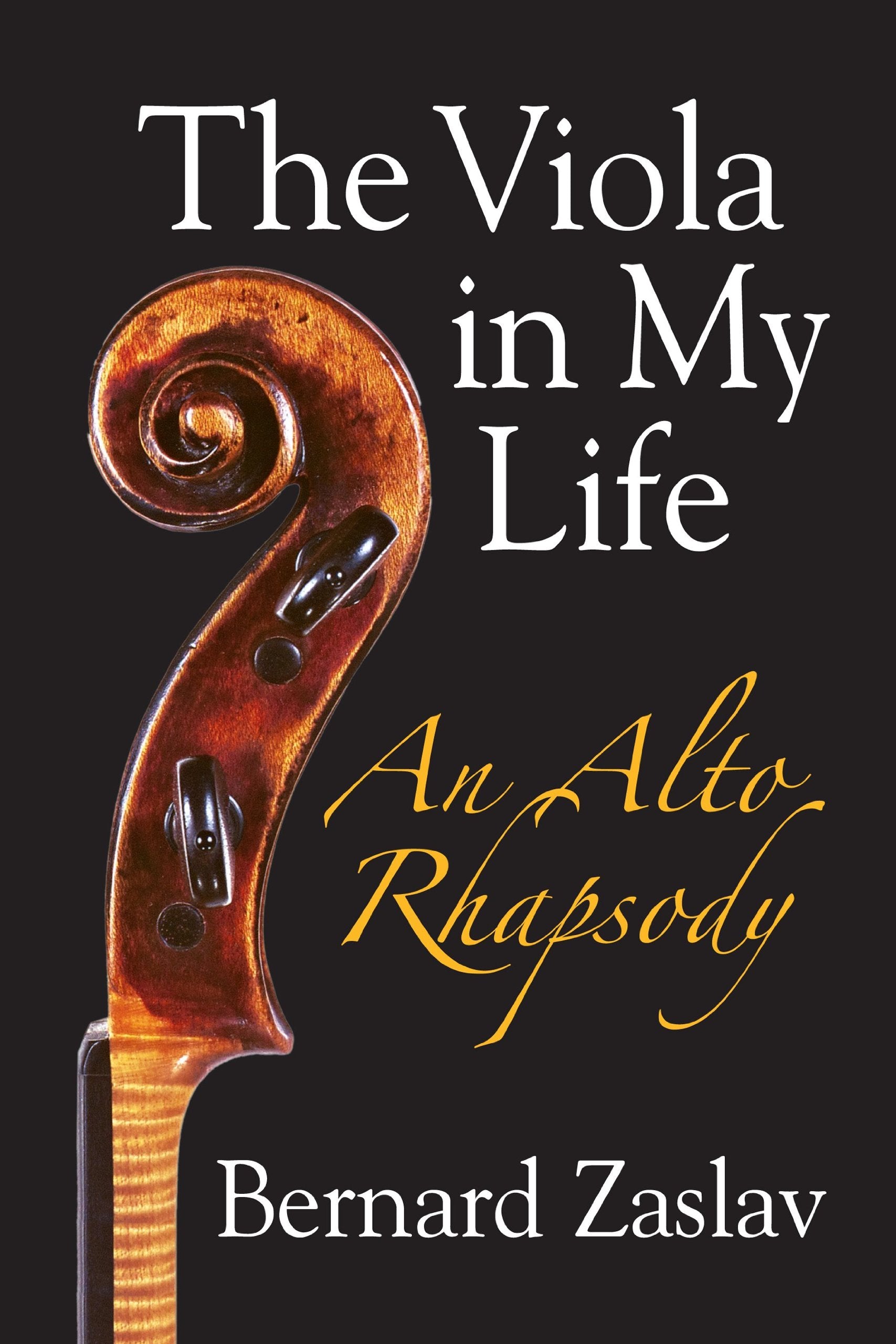 The Viola in My Life: An Alto Rhapsody,Used