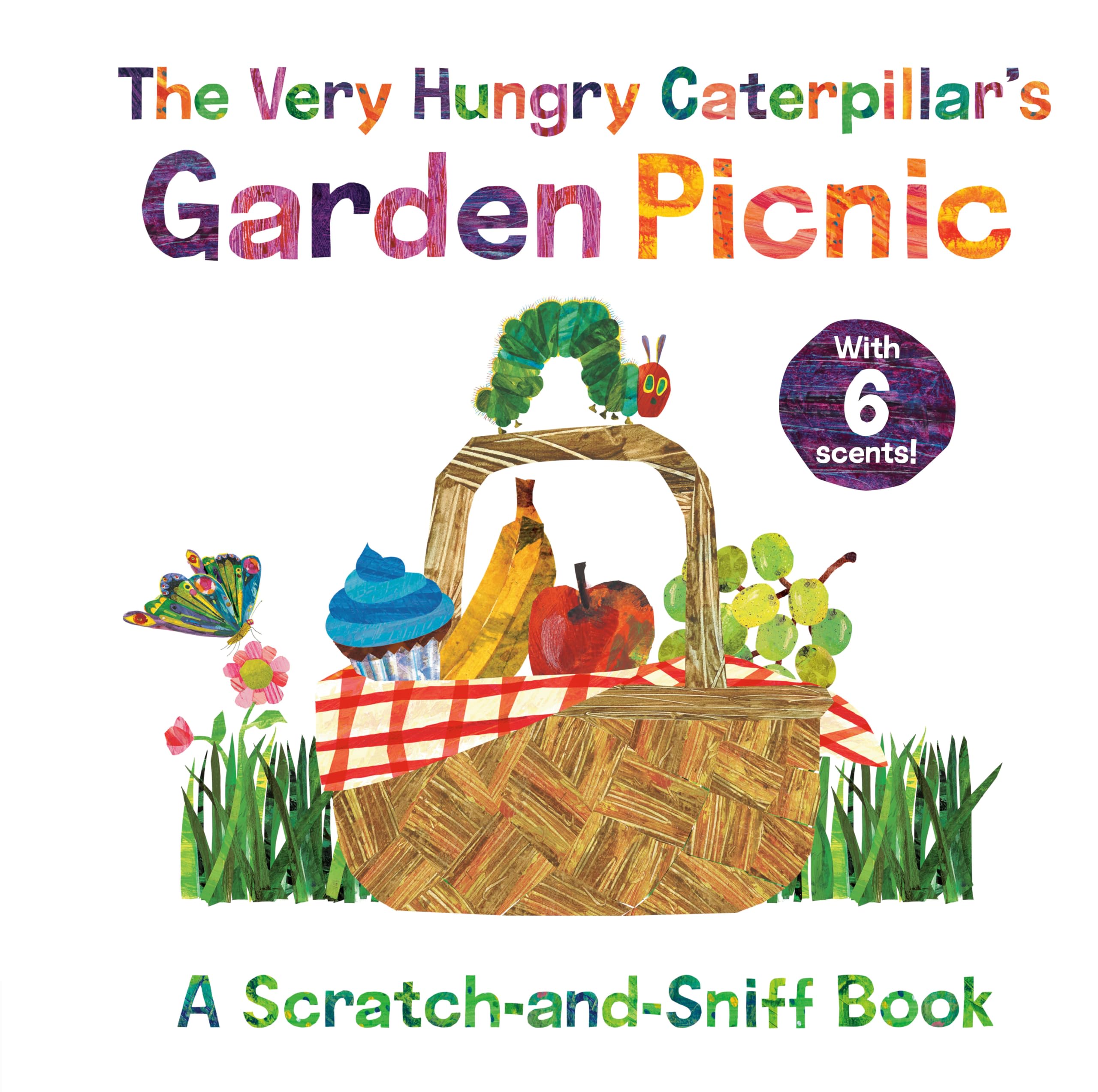 The Very Hungry Caterpillar's Garden Picnic: A ScratchandSniff Book (The World of Eric Carle),New