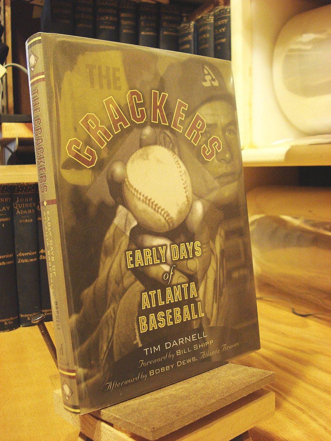 The Crackers: Early Days of Atlanta Baseball,Used