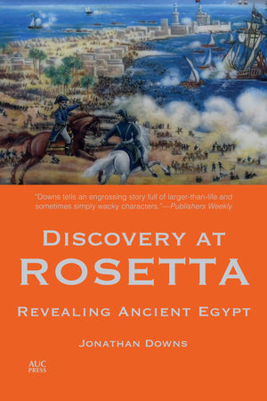 Discovery at Rosetta: Revealing Ancient Egypt,Used