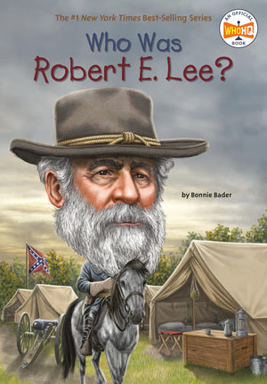 Who Was Robert E. Lee?,New