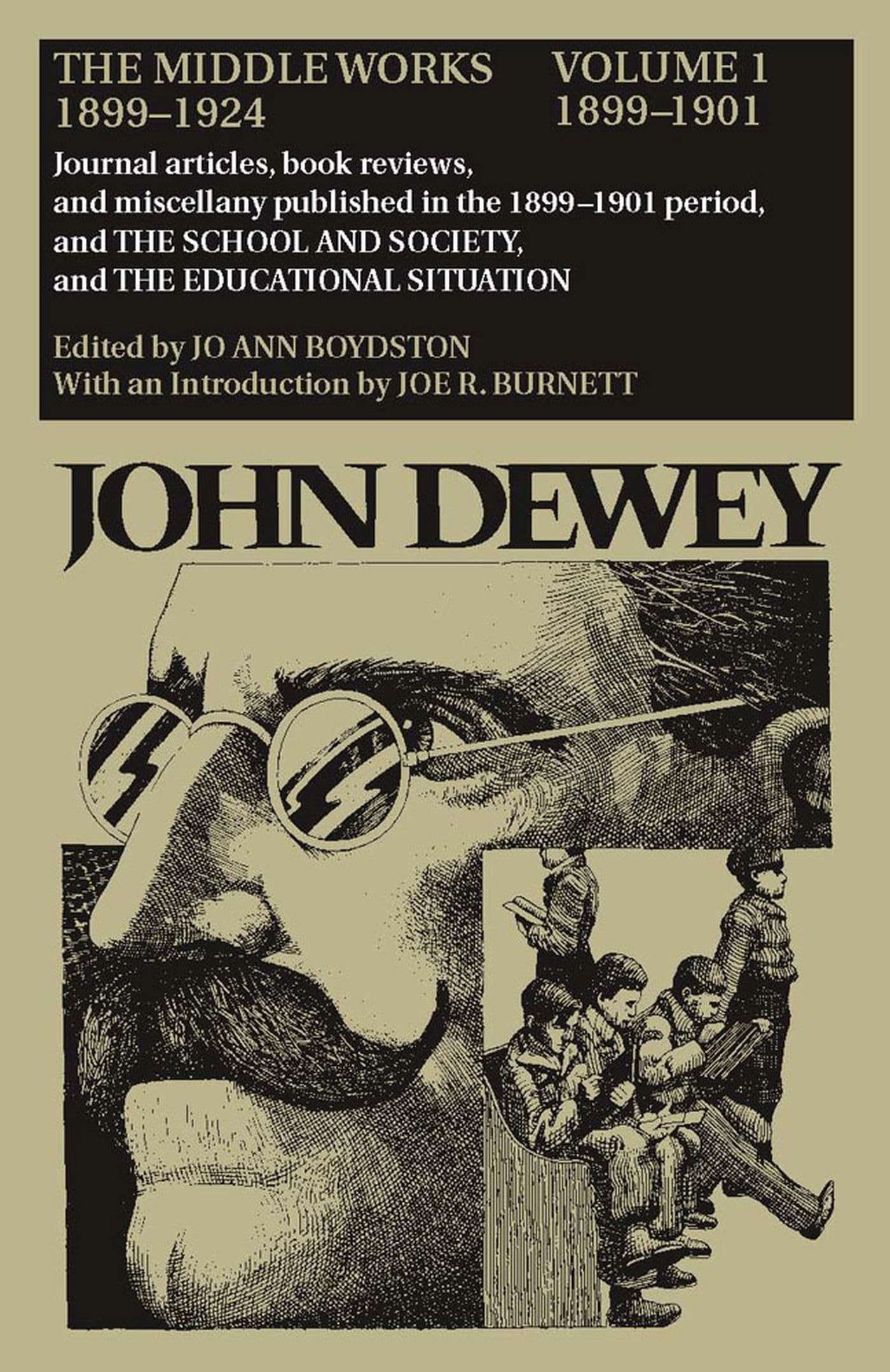 John Dewey: The Middle Works 18991924. Volume 1: 18991901.,Used
