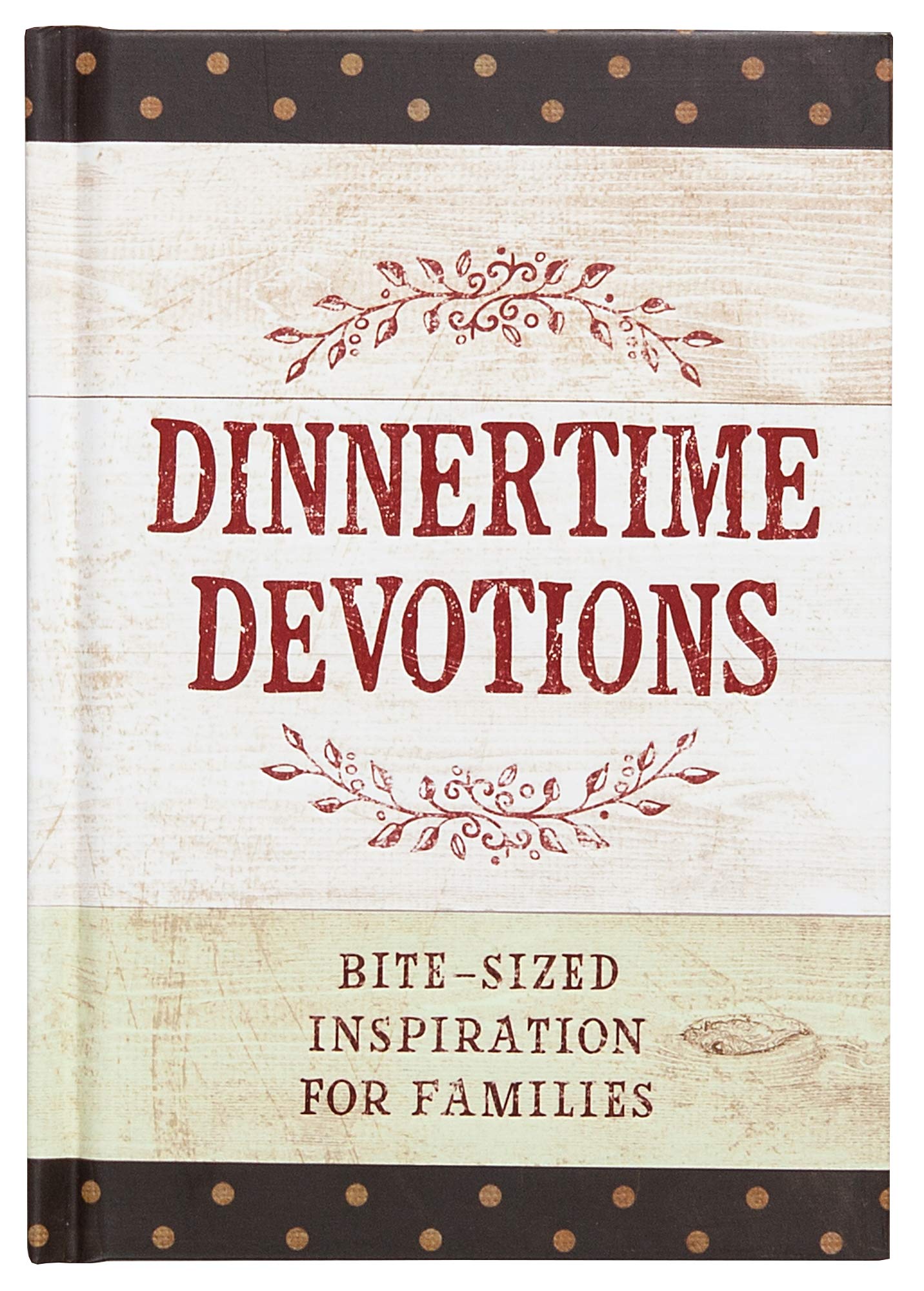 Dinnertime Devotions: BiteSized Inspiration for Families,Used