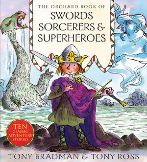 The Orchard Book Of Swords Sorcerers & Superheroes,Used