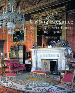 Lasting Elegance: English Country Houses 18301900,Used
