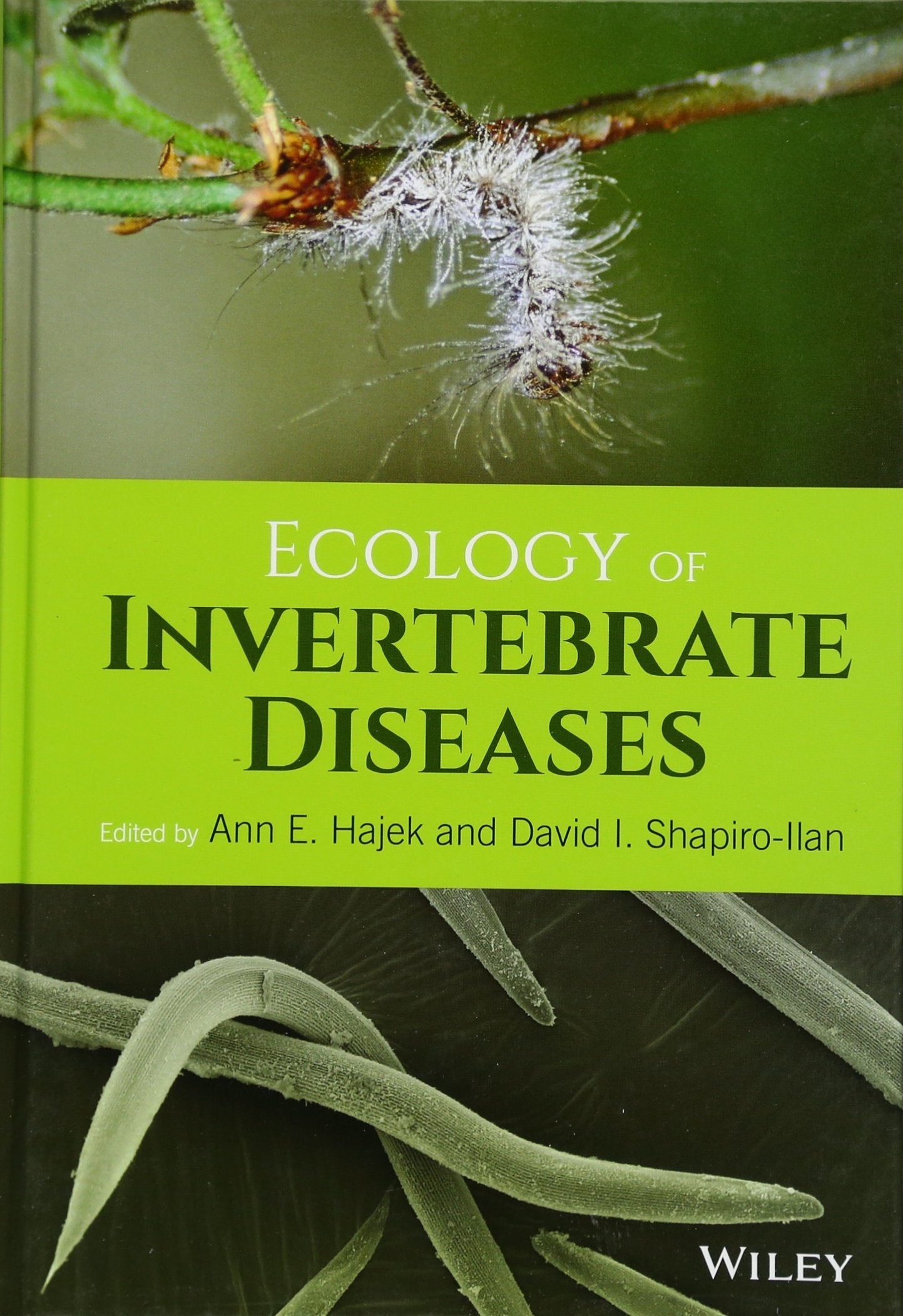 Ecology of Invertebrate Diseases,Used
