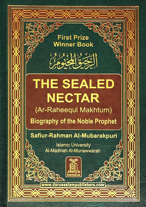 Arraheeq Almakhtum (The Sealed Nectar): Biography Of The Prophet
