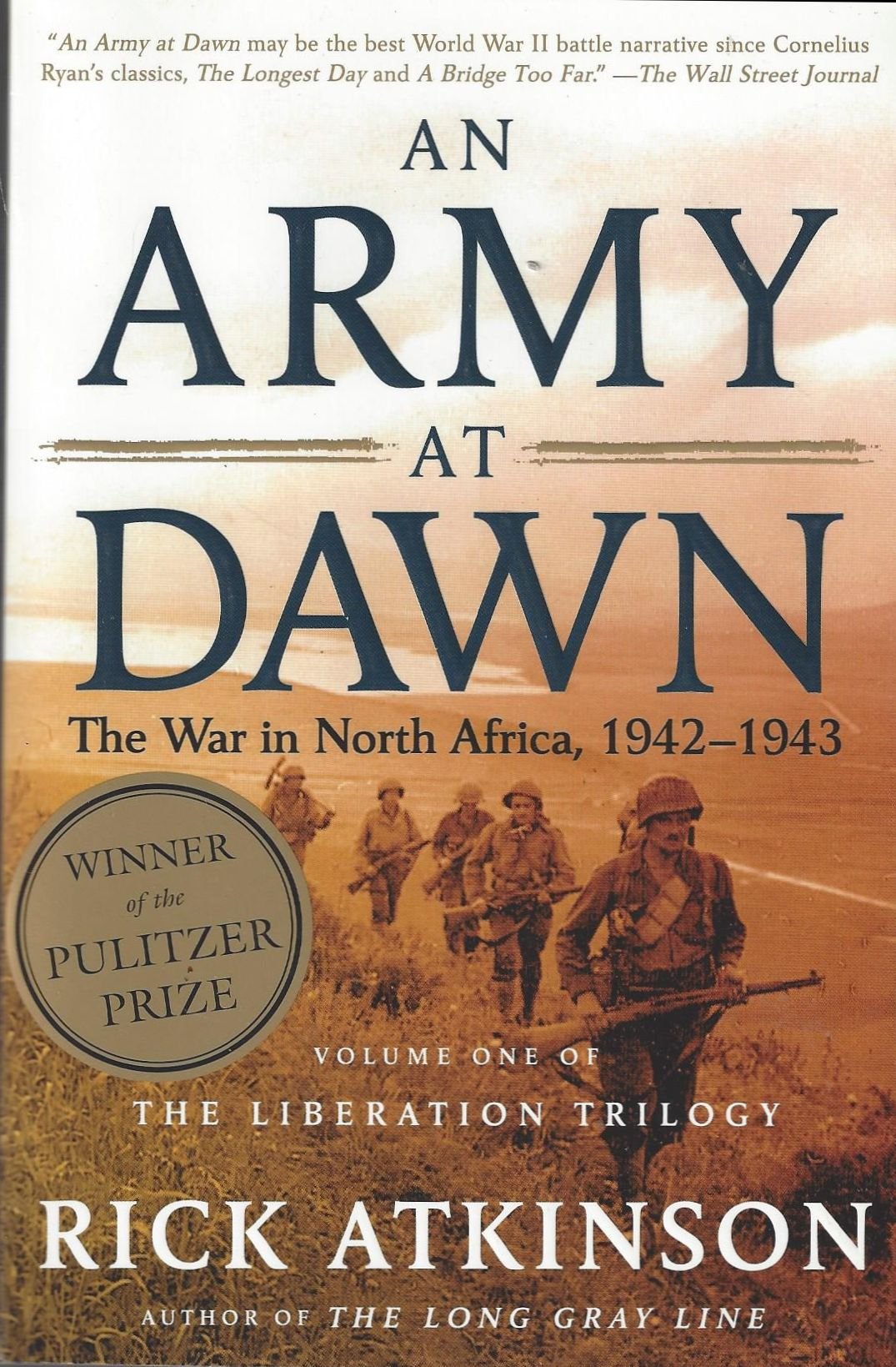 An Army At Dawn: The War In North Africa, 19421943, Volume One Of The Liberation Trilogy,Used