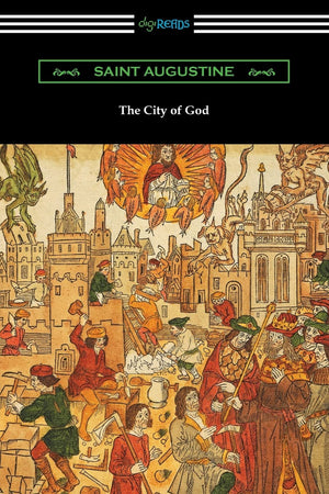 The City of God (Translated with an Introduction by Marcus Dods),Used