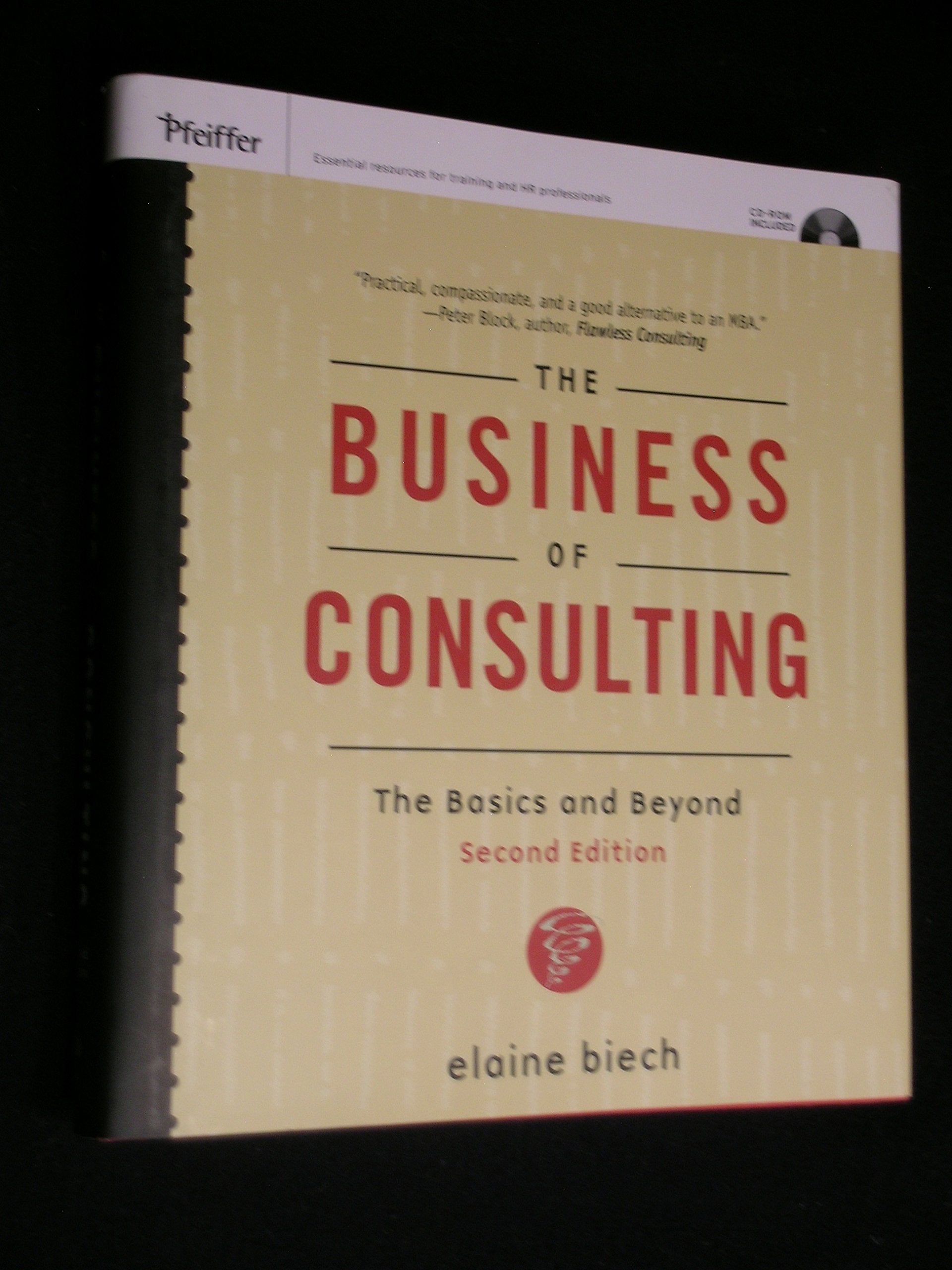 The Business of Consulting, (CDROM Included): The Basics and Beyond,Used