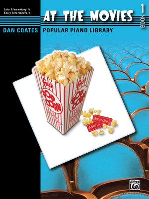 Dan Coates Popular Piano Library  At The Movies, Bk 1 (Dan Coates Popular Piano Library, Bk 1)