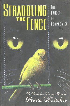 Straddling The Fence: The Danger of Compromise [Unknown Binding],Used