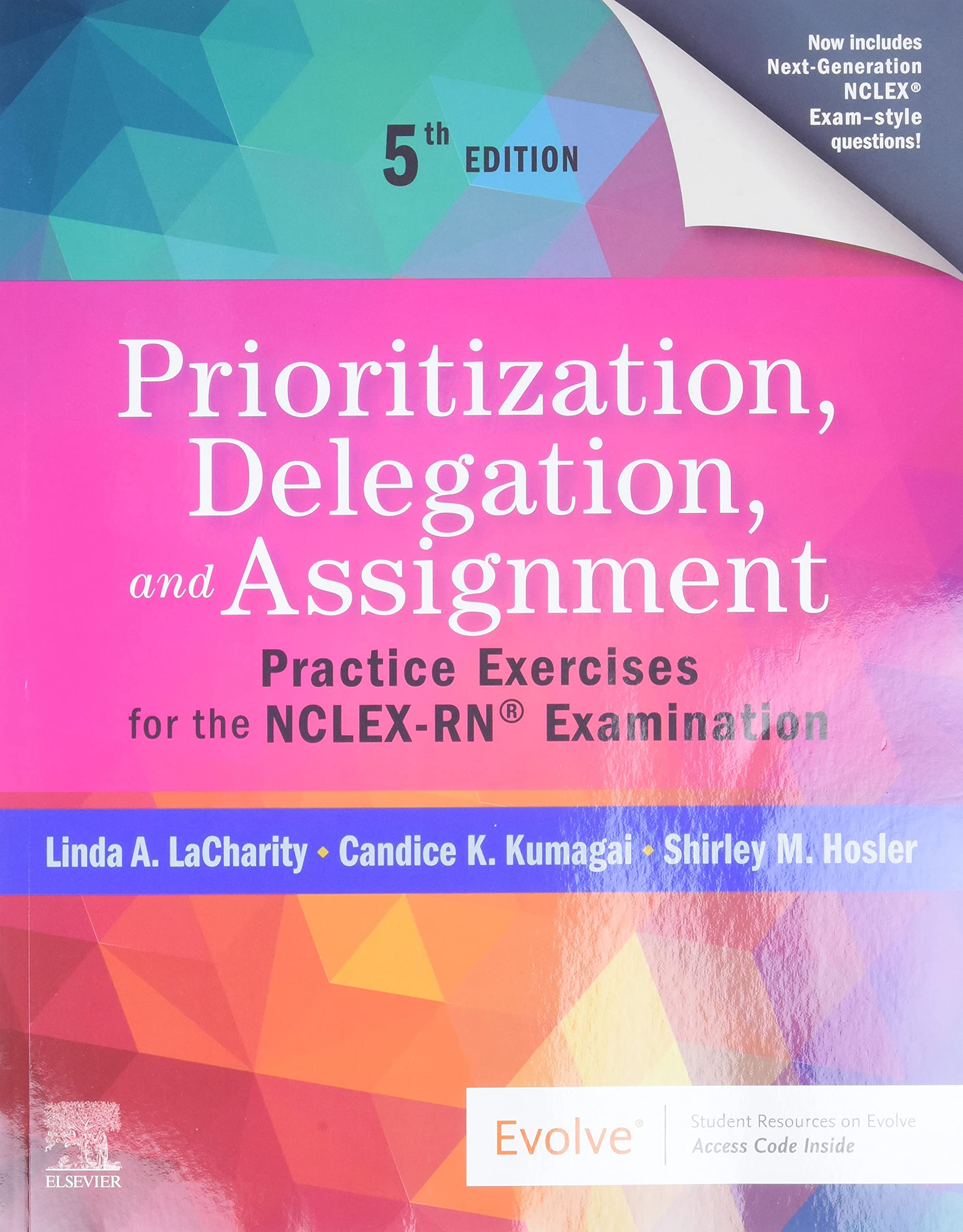 Prioritization, Delegation, And Assignment: Practice Exercises For The Nclexrn Examination-used