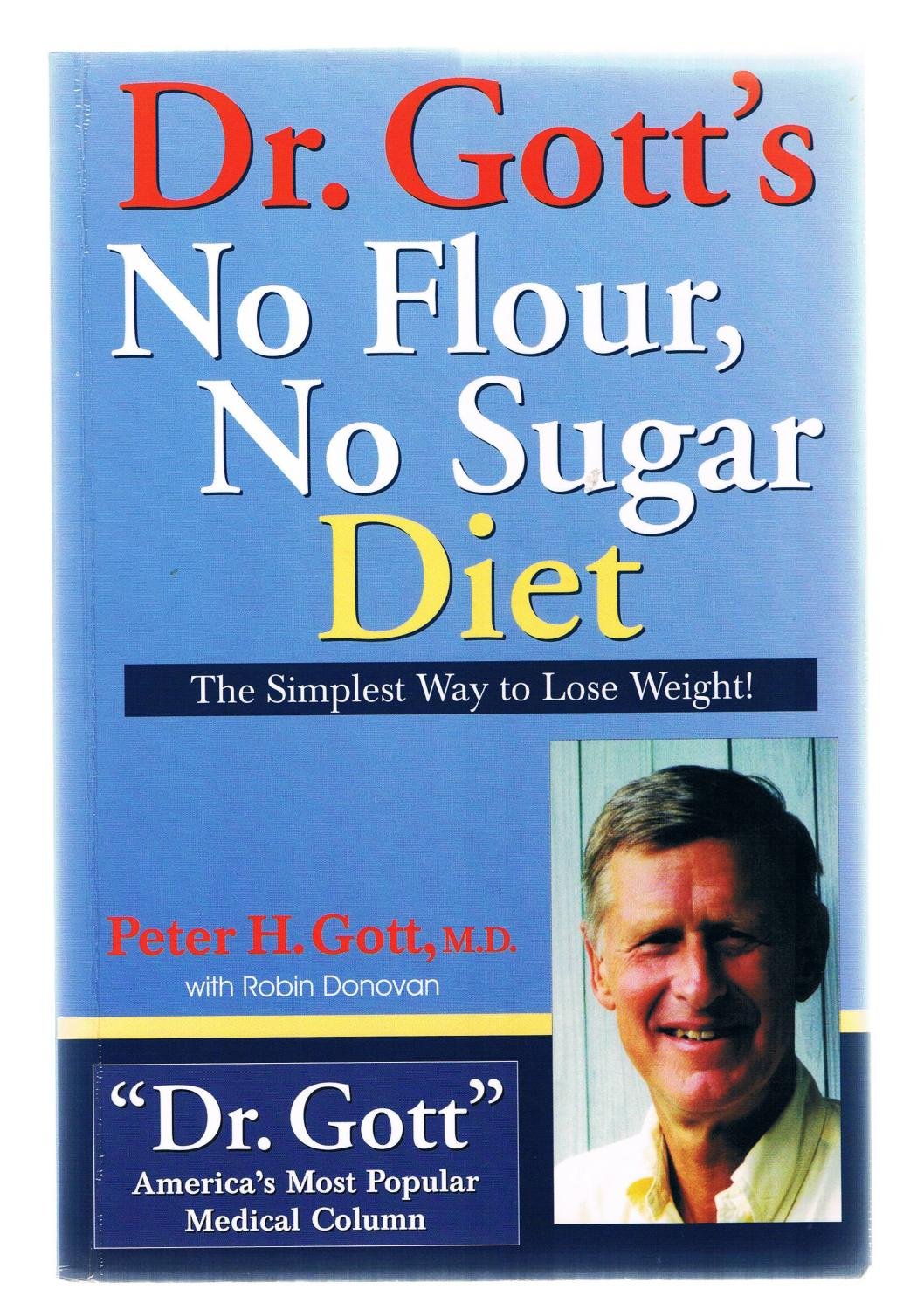 Dr. Gott'S No Flour, No Sugar Diet