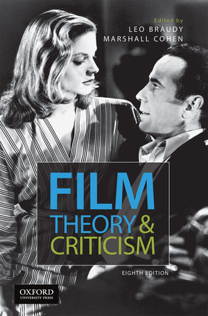 Film Theory And Criticism: Introductory Readings,New