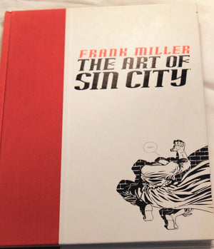 Frank Miller: The Art Of Sin City