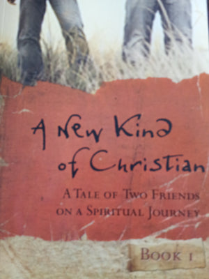 A New Kind of Christian: A Tale of Two Friends on a Spiritual Journey,Used