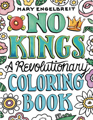 No Kings: A Revolutionary Coloring Book