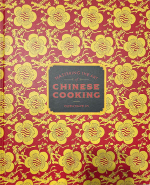 Mastering The Art Of Chinese Cooking