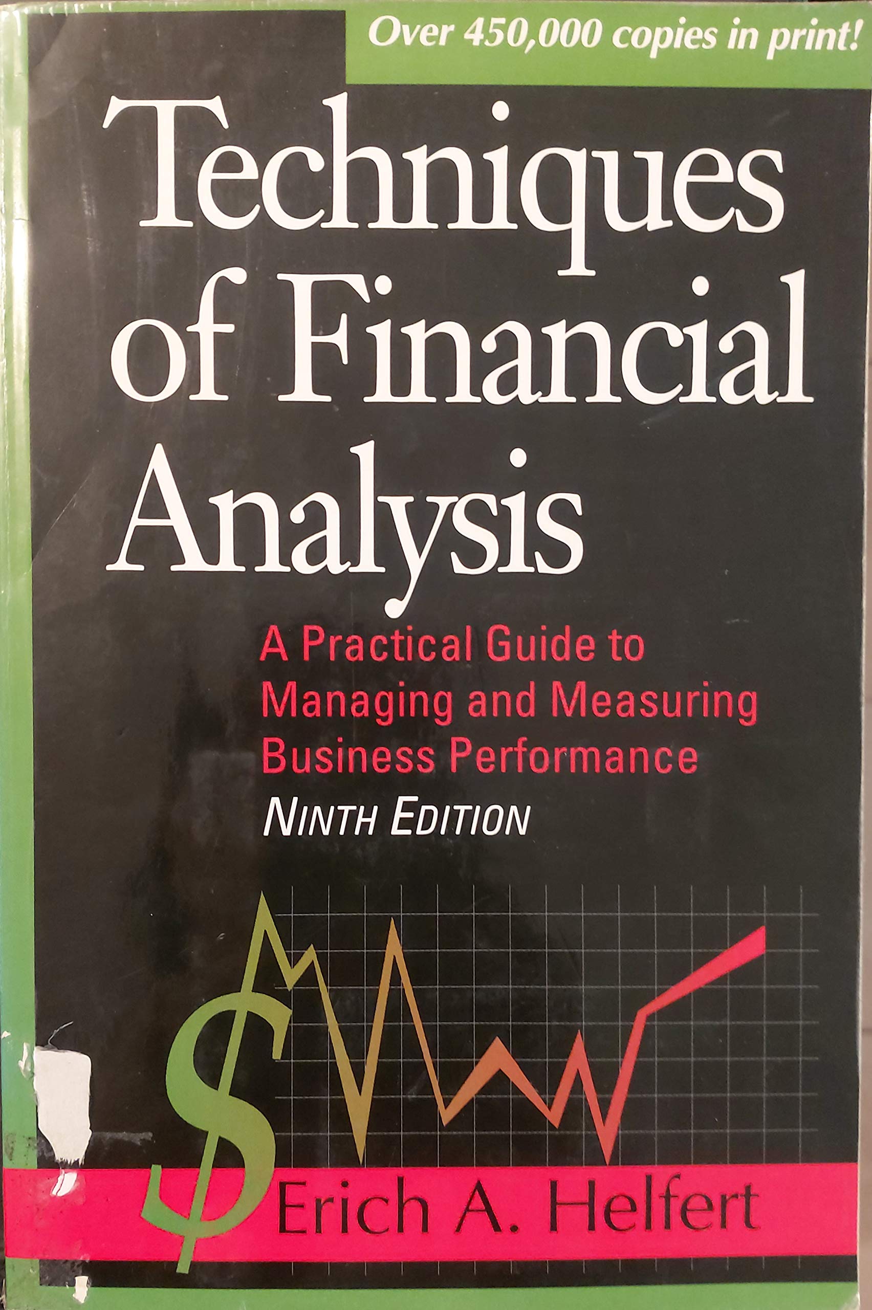 Techniques of Financial Analysis: A Practical Guide to Measuring Business Performance,Used