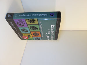 Rehabilitation of the Spine: A Practitioner's Manual,Used