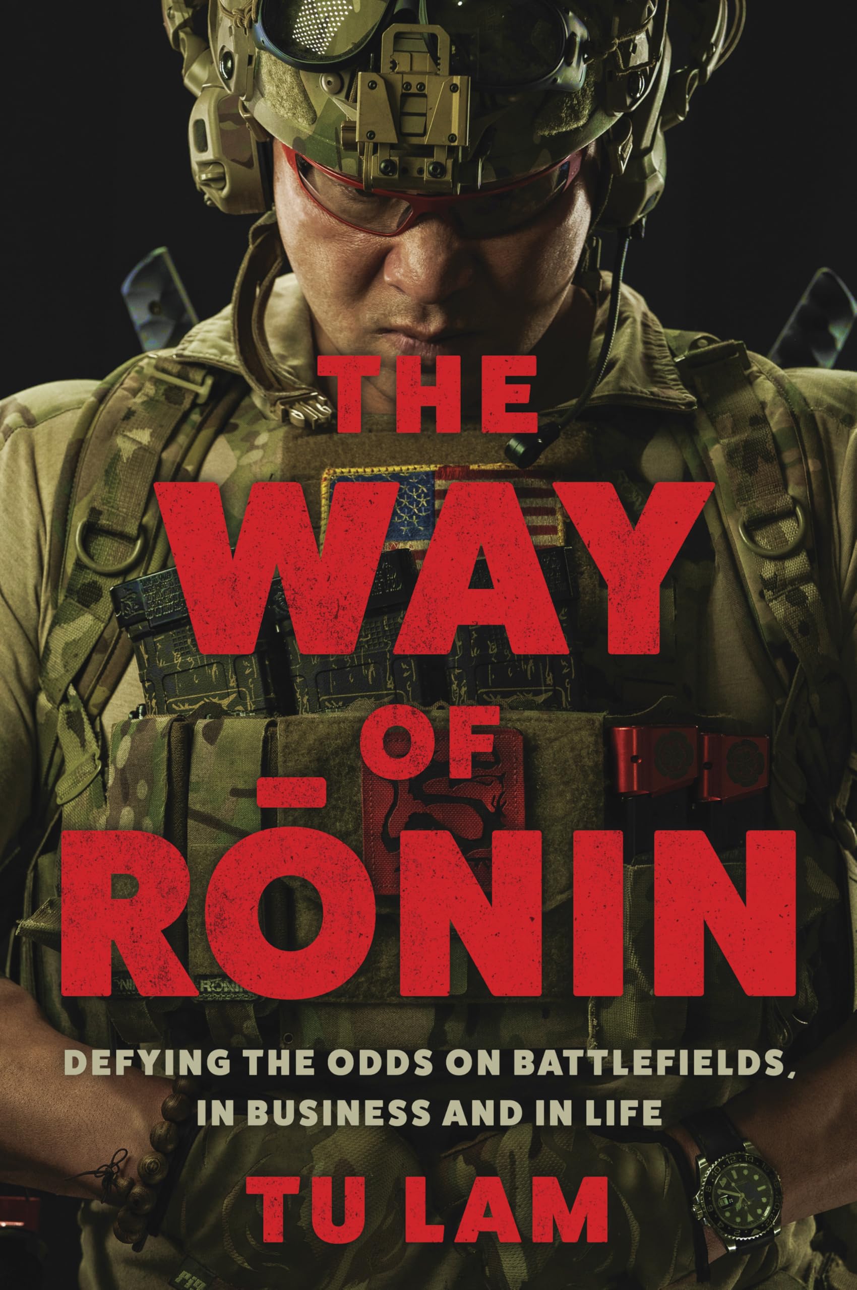 The Way Of Ronin: Defying The Odds On Battlefields, In Business And In Life