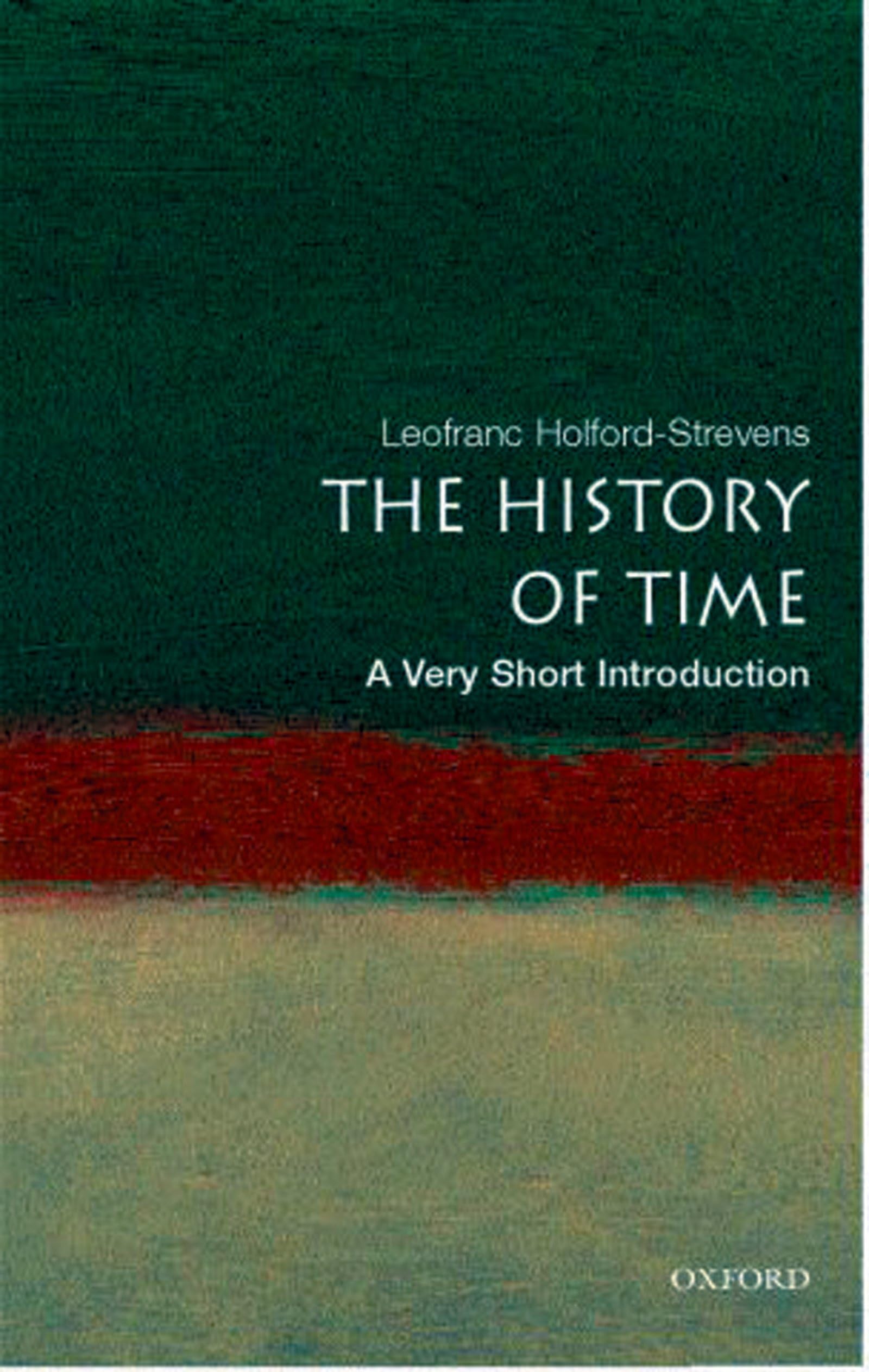 The History Of Time: A Very Short Introduction,New