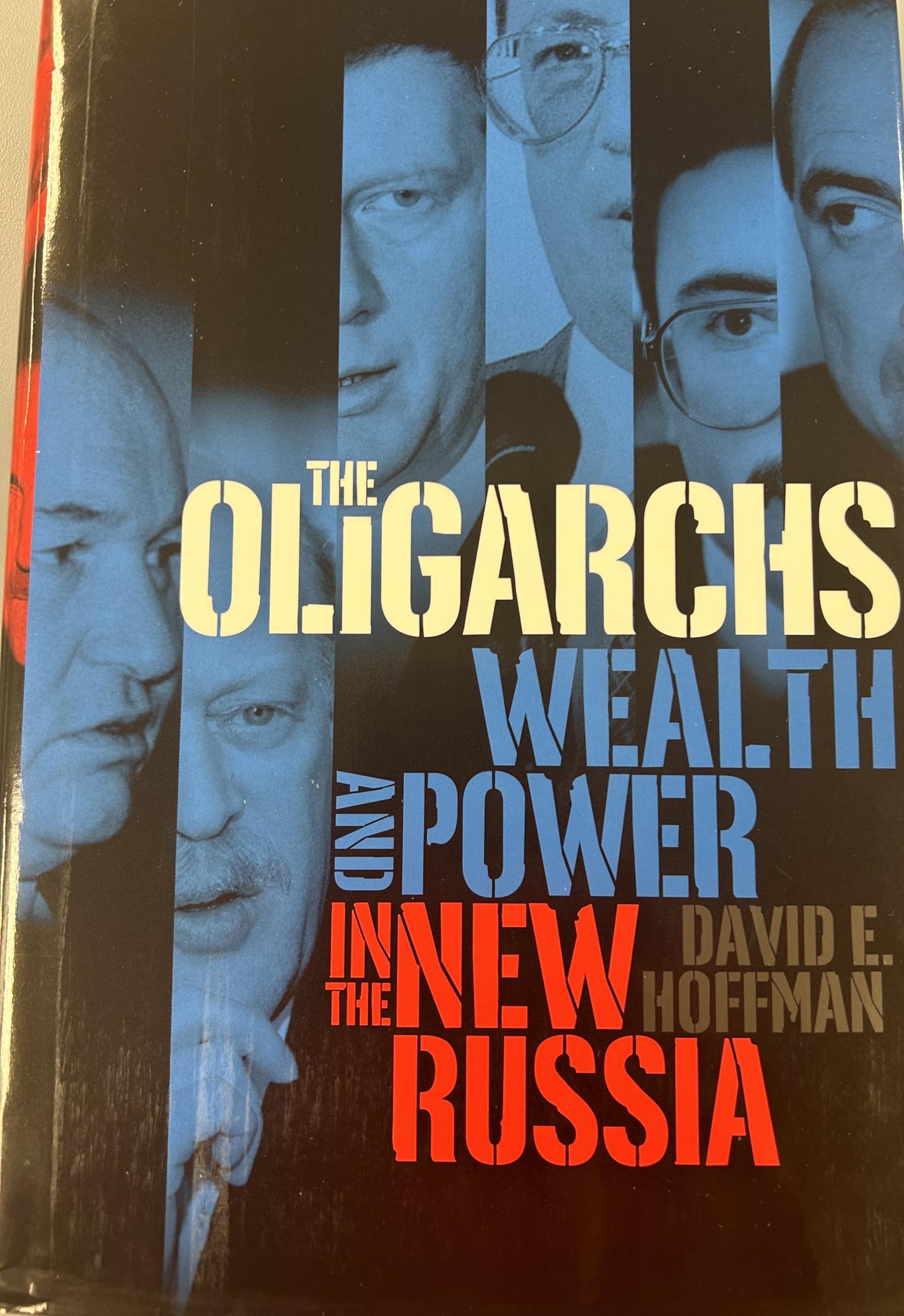 The Oligarchs: Wealth & Power in the New Russia,Used