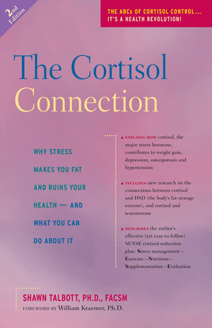 The Cortisol Connection: Why Stress Makes You Fat and Ruins Your Health And What You Can Do About It,New