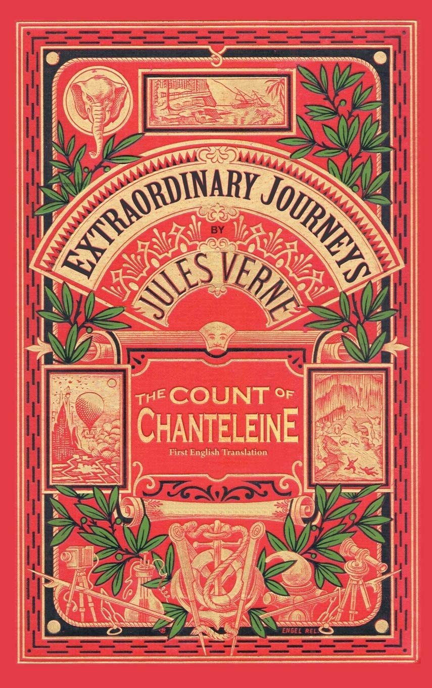 The Count Of Chanteleine: A Tale Of The French Revolution (Hardback),Used