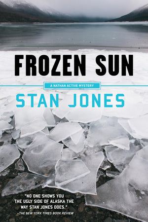 Frozen Sun (A Nathan Active Mystery),Used