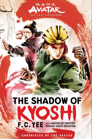 Avatar, The Last Airbender: The Shadow of Kyoshi (Chronicles of the Avatar Book 2) (Volume 2) (Chronicles of the Avatar, 2),New