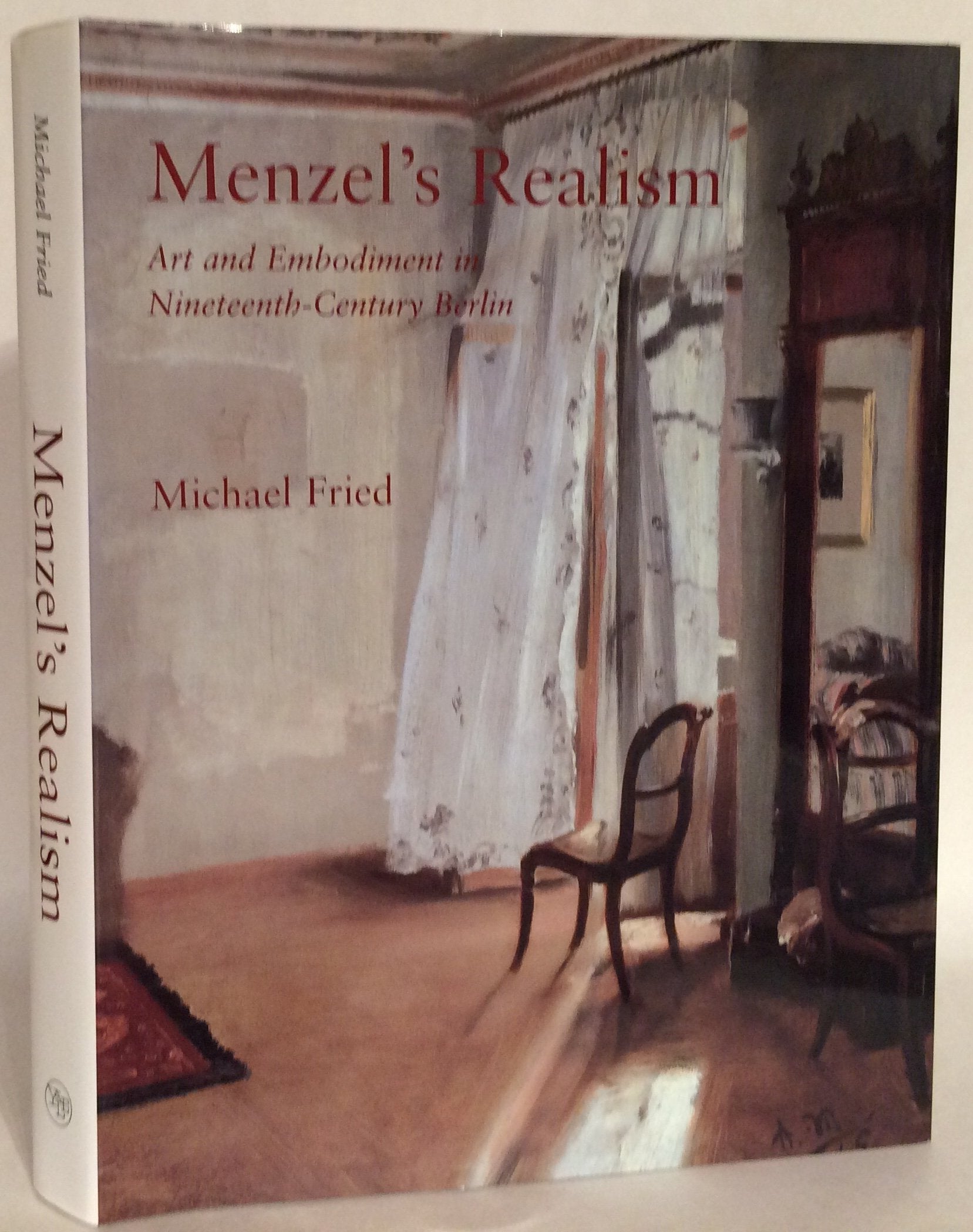 Menzel'S Realism: Art And Embodiment In Nineteenthcentury Berlin