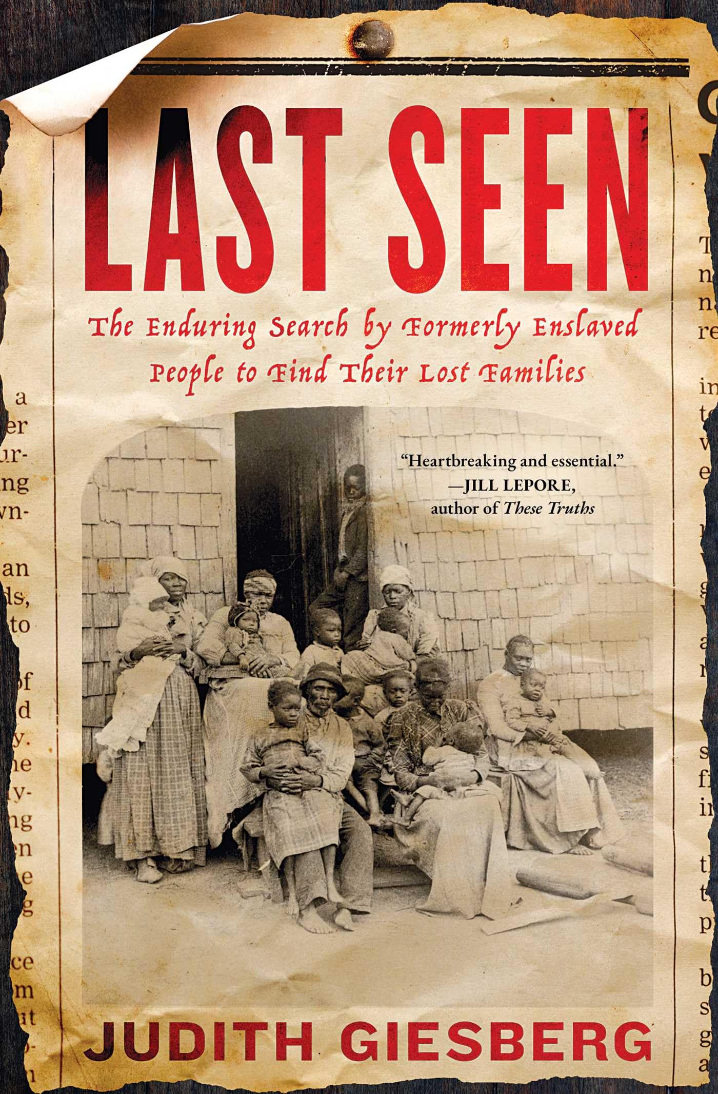 Last Seen: The Enduring Search By Formerly Enslaved People To Find Their Lost Families