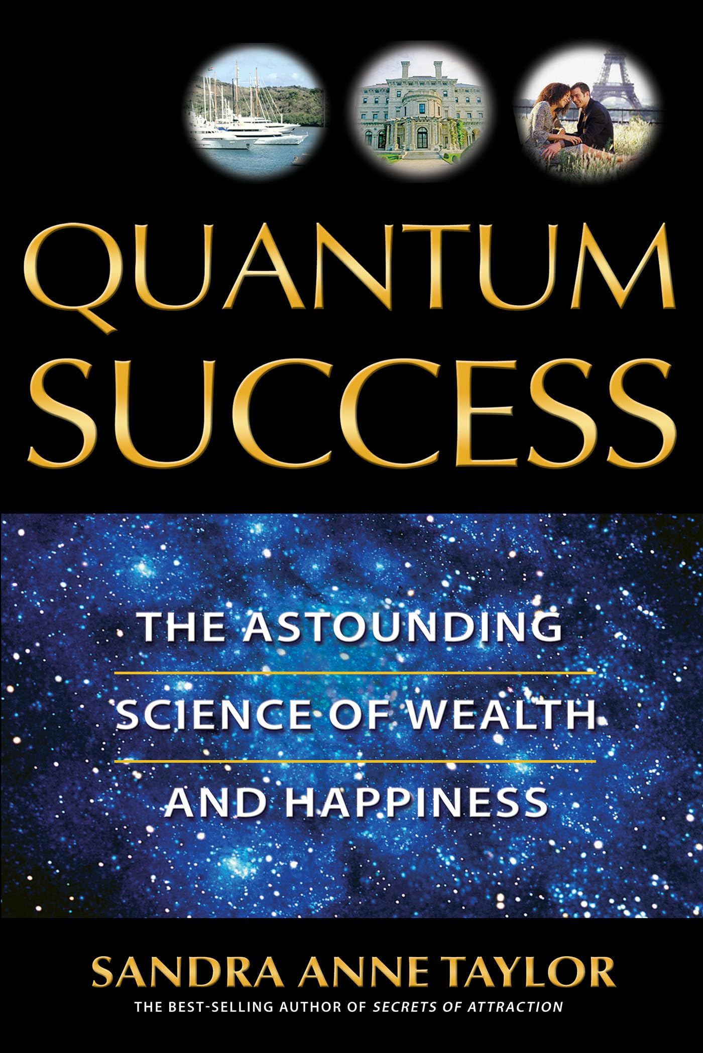 Quantum Success: The Astounding Science of Wealth and Happiness,Used
