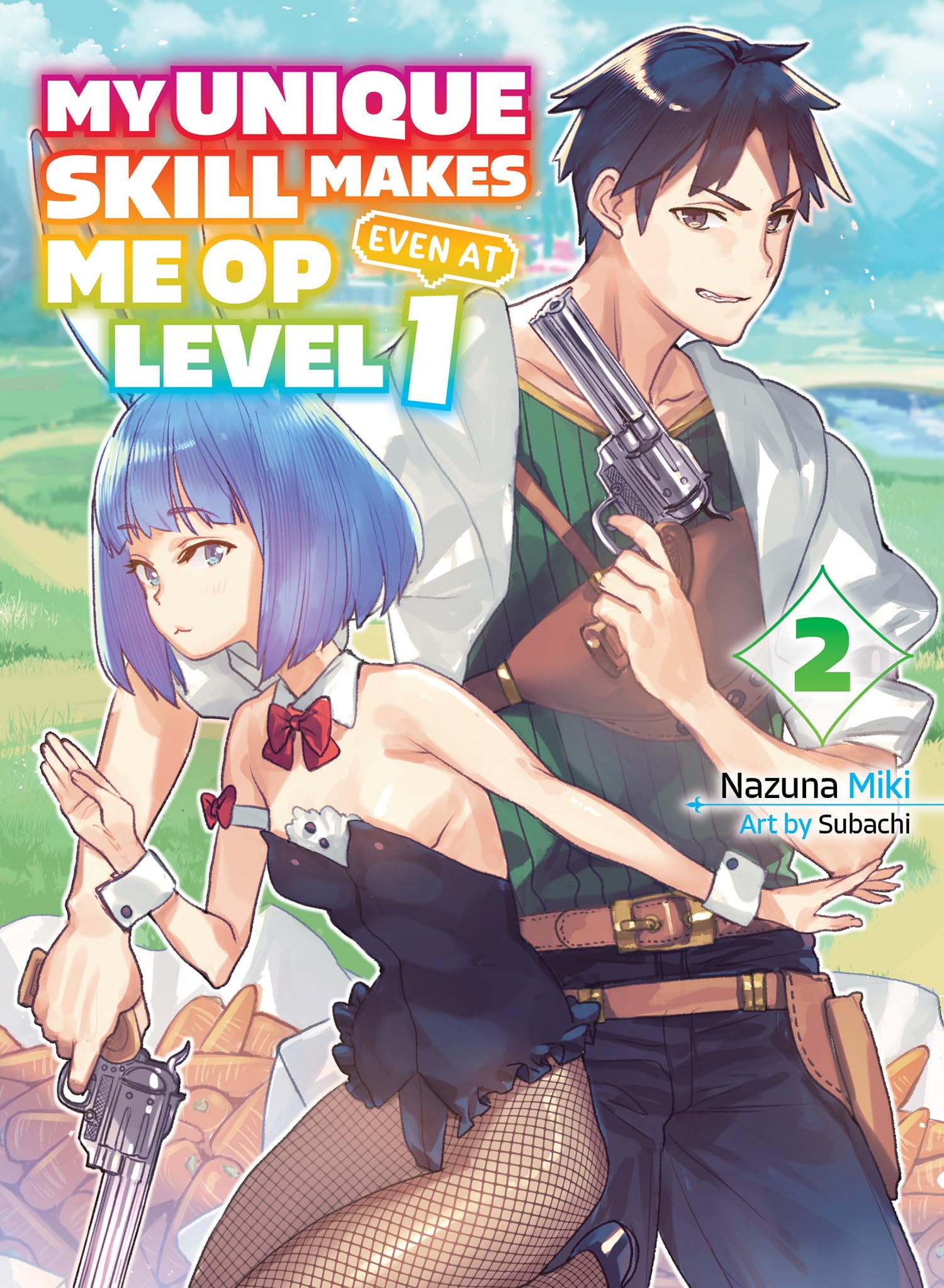 My Unique Skill Makes Me OP Even at Level 1 vol 2 (light novel) (My Unique Skill Makes Me OP even at Level 1 (novel)),New