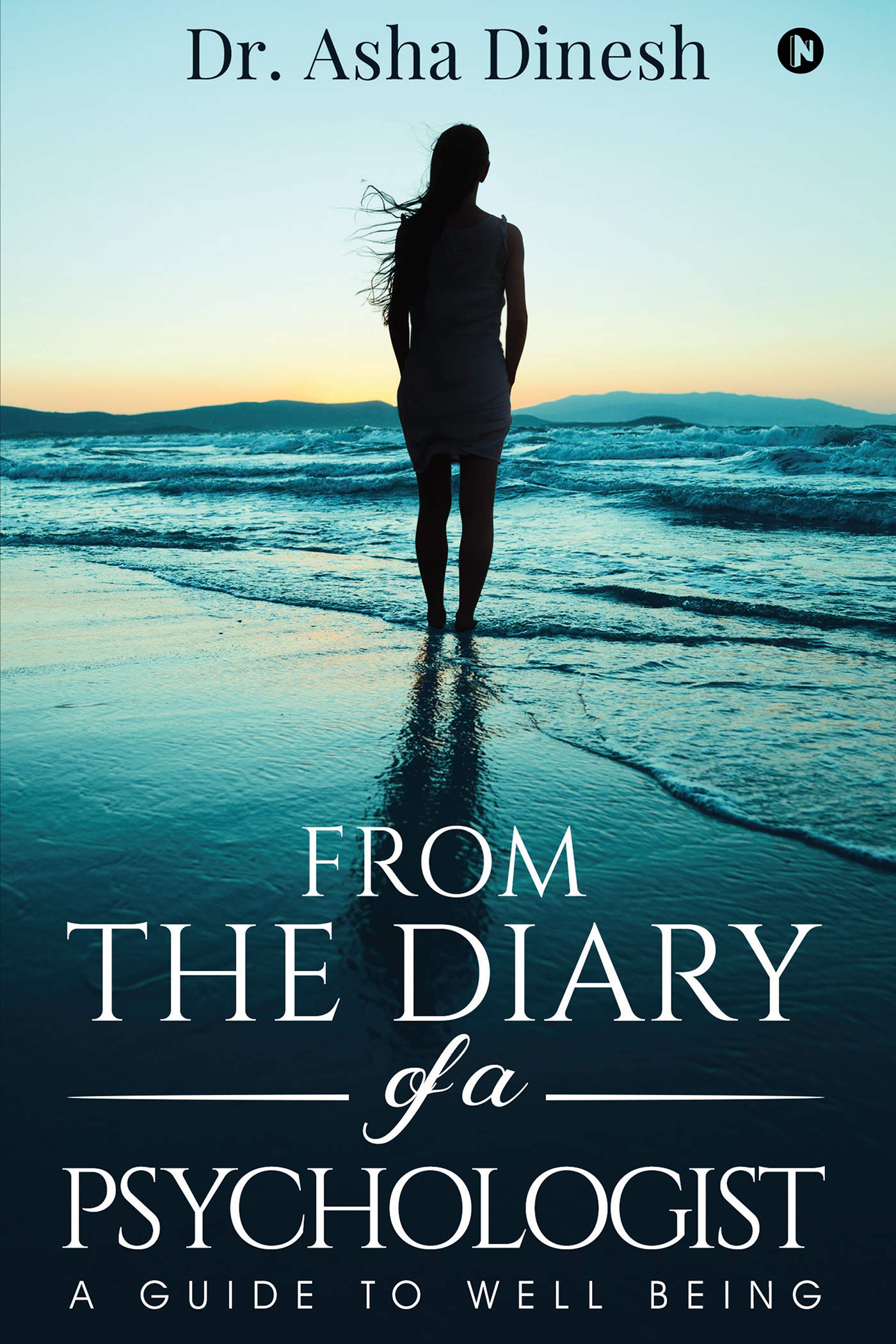 From the Diary of a Psychologist: A Guide to well Being,Used