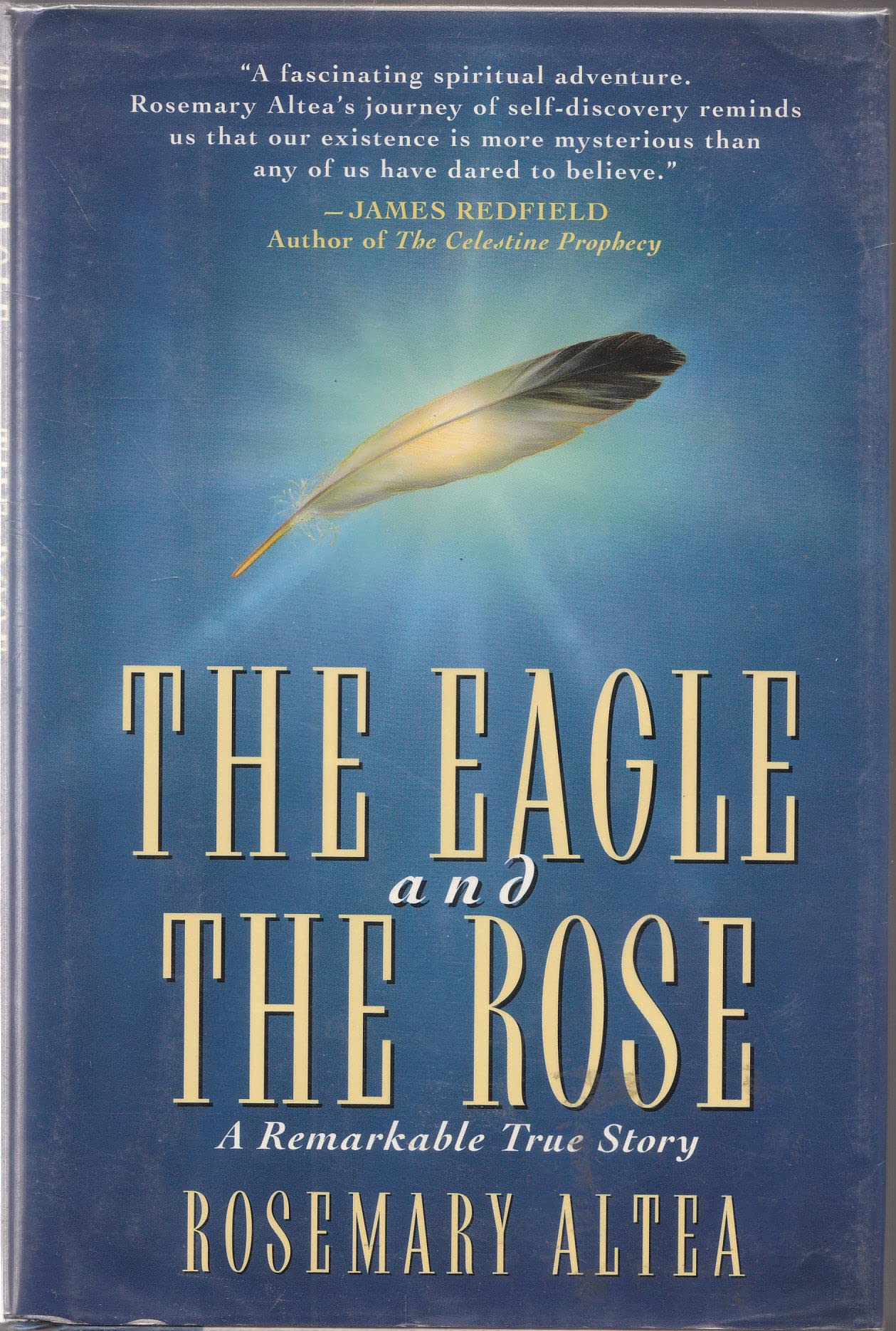 The Eagle and the Rose: A Remarkable True Story,Used