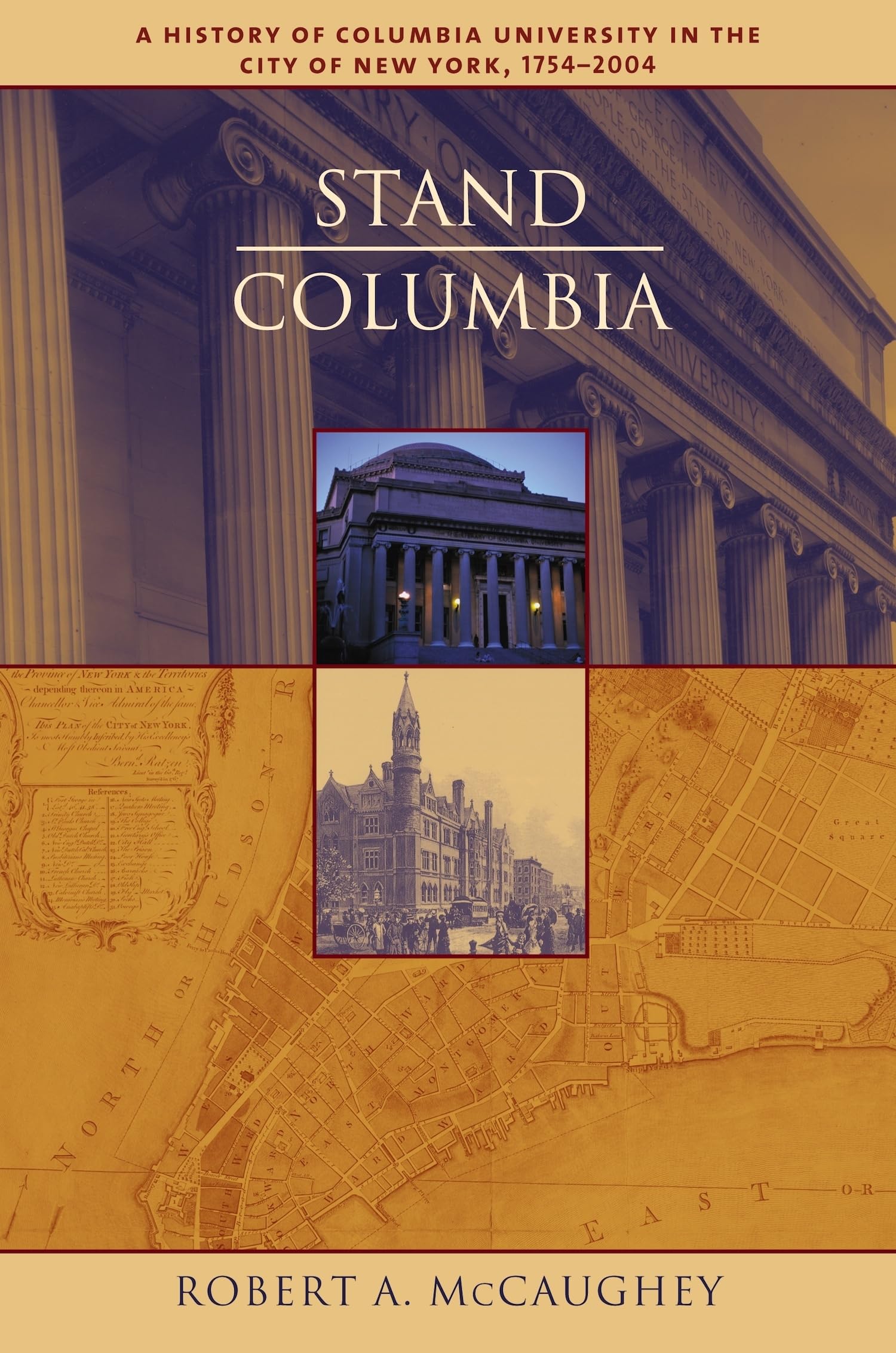 Stand, Columbia: A History of Columbia University in the City of New York, 17542004,Used