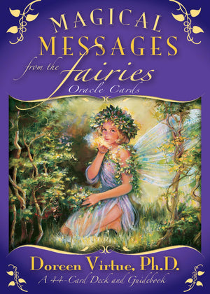 Magical Messages From The Fairies Oracle Cards: A 44Card Deck And Guidebook