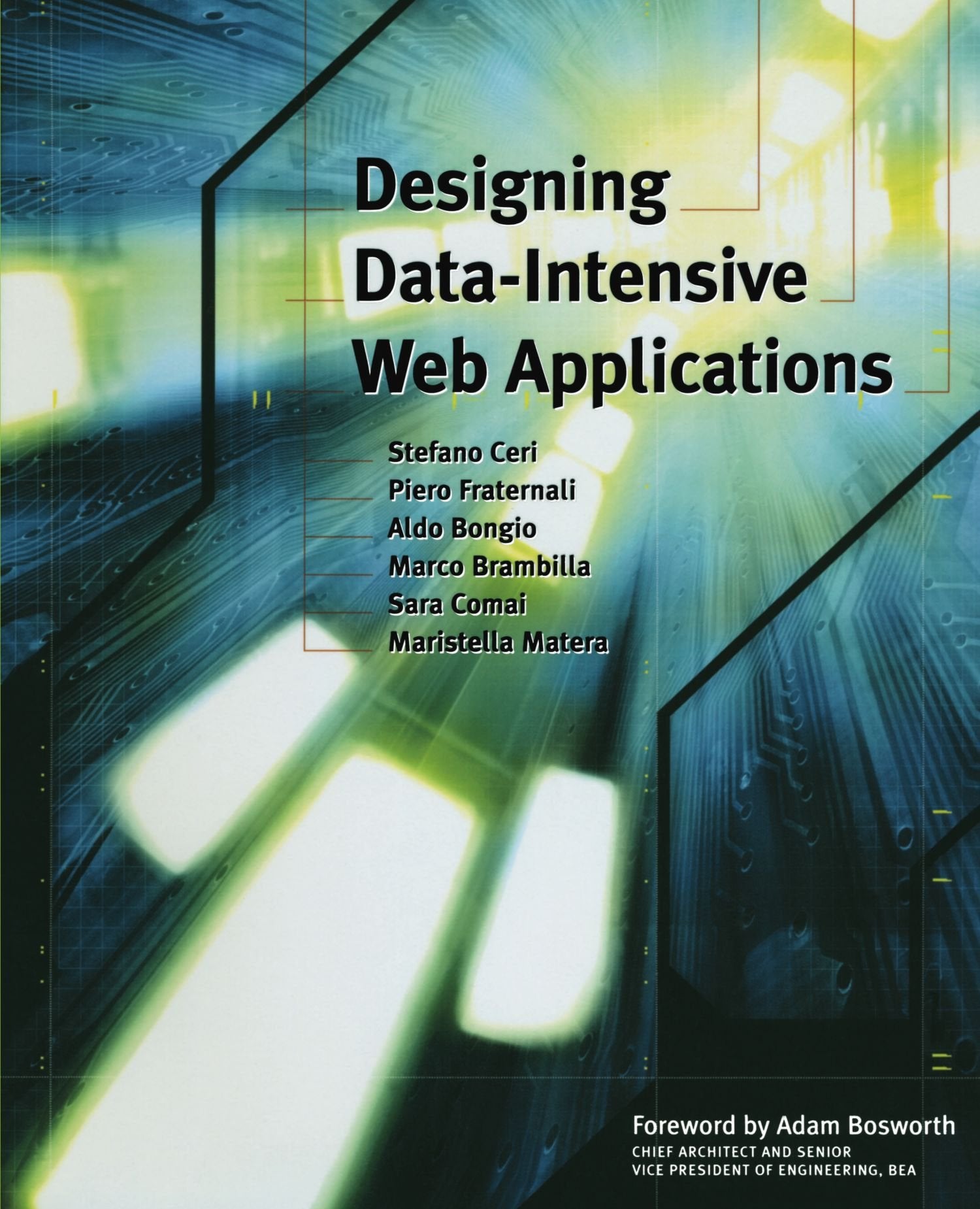Designing DataIntensive Web Applications (The Morgan Kaufmann Series in Data Management Systems),Used