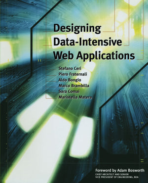 Designing DataIntensive Web Applications (The Morgan Kaufmann Series in Data Management Systems),Used