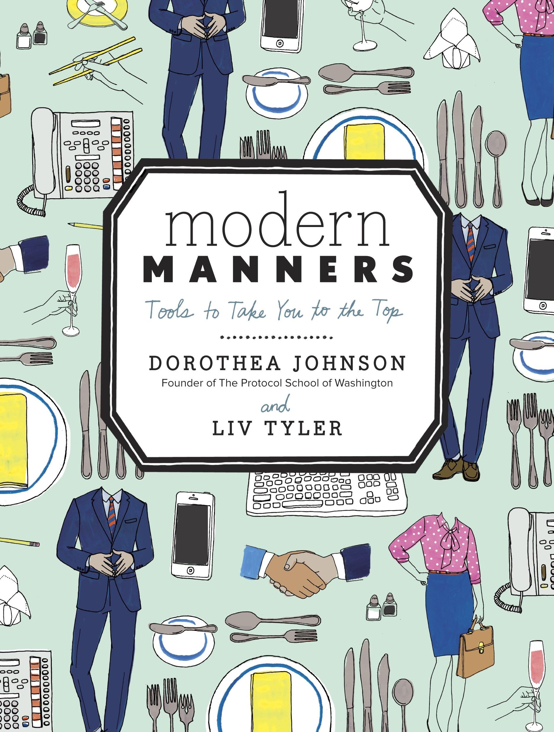 Modern Manners: Tools to Take You to the Top,Used