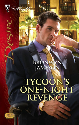 Tycoons OneNight Revenge (Harlequin Desire)