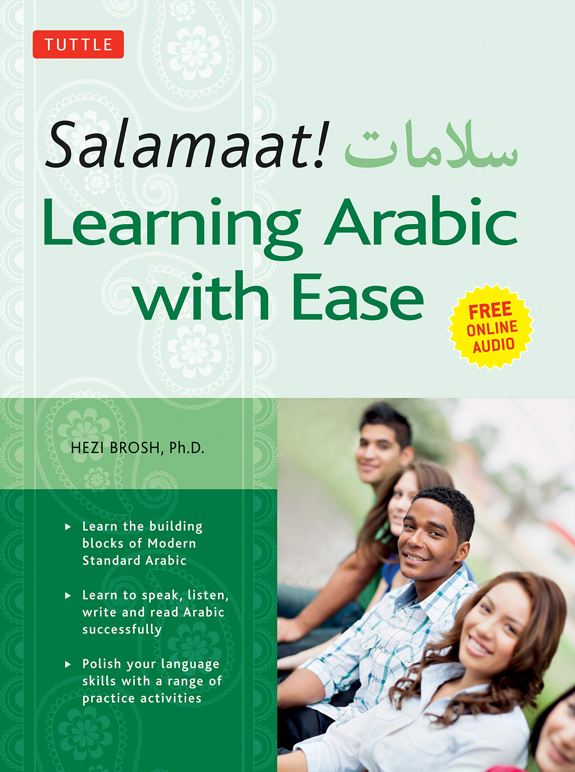 Salamaat! Learning Arabic With Ease: Learn The Building Blocks Of Modern Standard Arabic (Includes Free Online Audio),Used