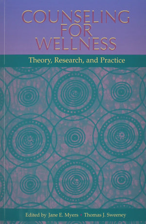 Counseling for Wellness: Theory, Research, and Practice,Used