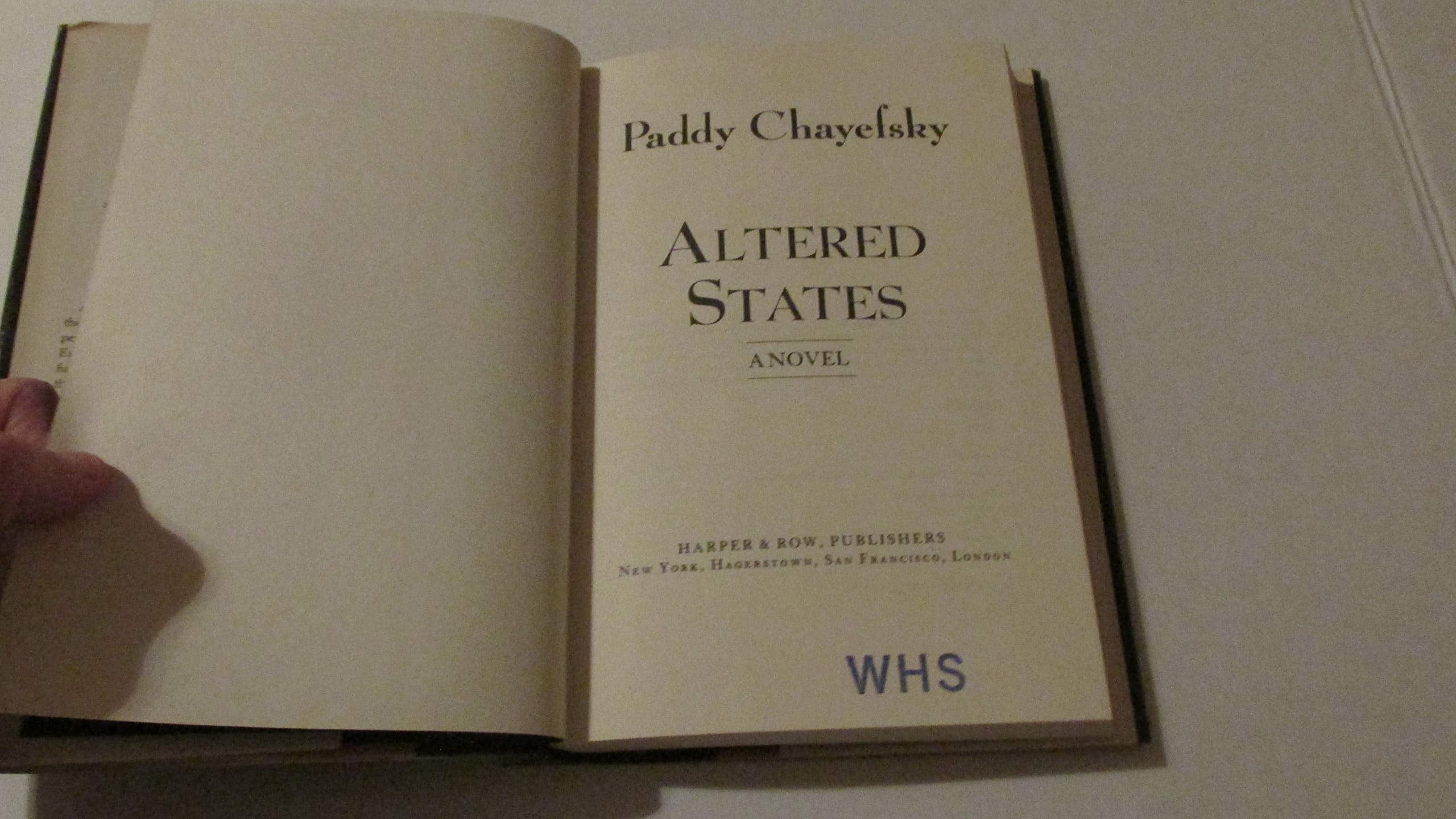 Altered States: A Novel