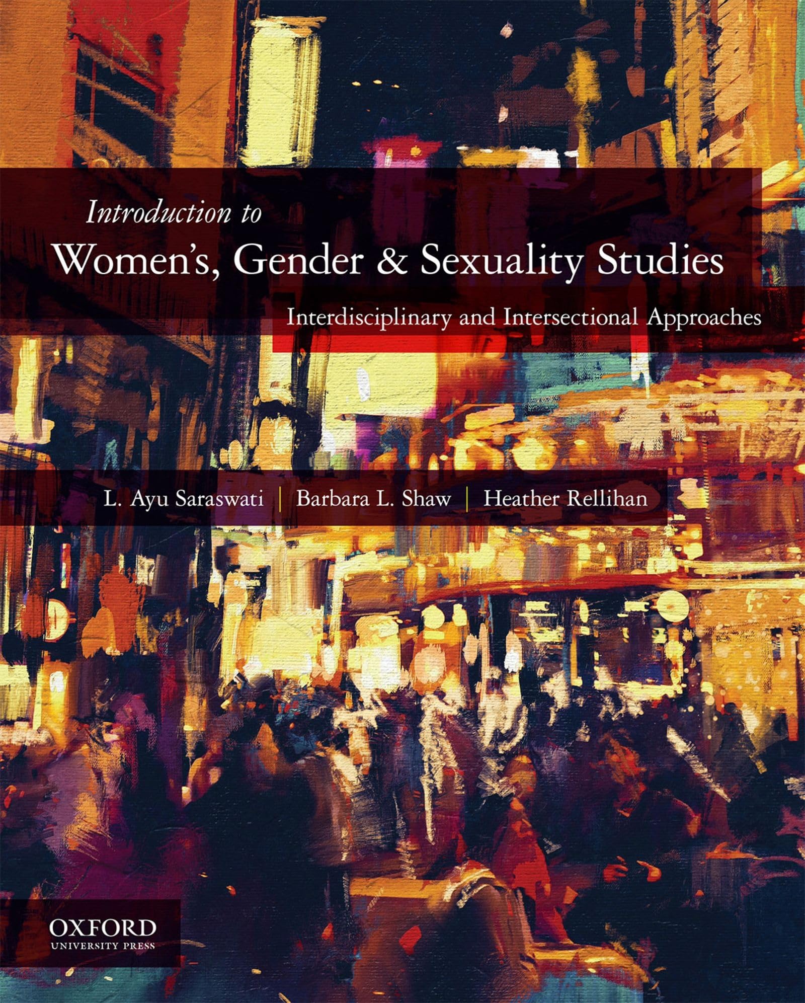 Introduction To Women'S, Gender, And Sexuality Studies: Interdisciplinary And Intersectional Approaches